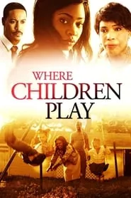 Poster for Where Children Play