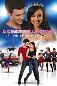 Poster for A Cinderella Story: If the Shoe Fits
