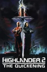 Poster for Highlander II: The Quickening