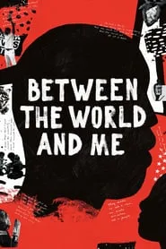 Poster for Between the World and Me