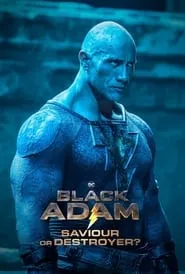 Poster for Black Adam: Saviour or Destroyer?