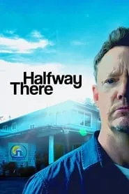 Poster for Halfway There