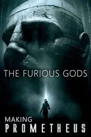 Poster for The Furious Gods: Making Prometheus