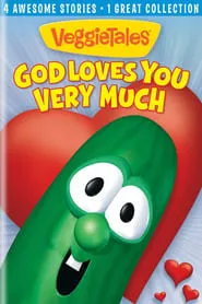 Poster for VeggieTales: God Loves You Very Much