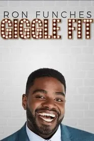 Poster for Ron Funches: Giggle Fit
