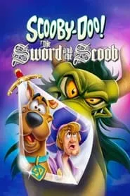 Poster for Scooby-Doo! The Sword and the Scoob