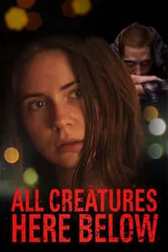 Poster for All Creatures Here Below