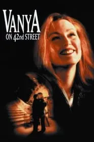 Poster for Vanya on 42nd Street