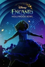 Poster for Encanto at the Hollywood Bowl
