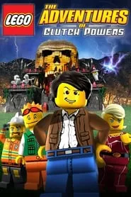 Poster for LEGO: The Adventures of Clutch Powers