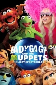 Poster for Lady Gaga and the Muppets Holiday Spectacular