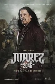 Poster for Juarez 2045