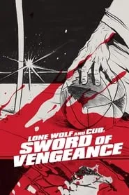 Poster for Lone Wolf and Cub: Sword of Vengeance