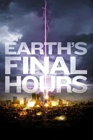 Poster for Earth's Final Hours