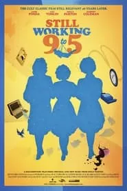 Poster for Still Working 9 to 5