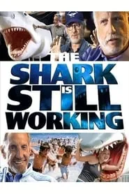 Poster for The Shark Is Still Working: The Impact & Legacy of 'Jaws'