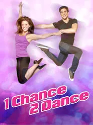 Poster for 1 Chance 2 Dance