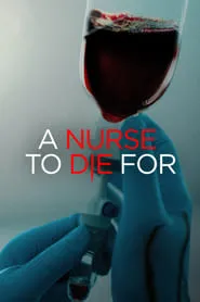 Poster for A Nurse to Die For