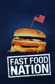 Poster for Fast Food Nation