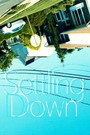 Poster for Settling Down