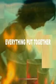 Poster for Everything Put Together