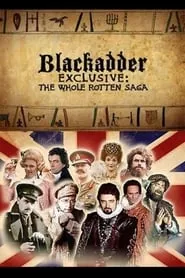 Poster for Blackadder Exclusive: The Whole Rotten Saga