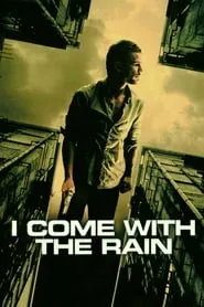 Poster for I Come with the Rain