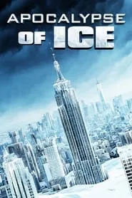 Poster for Apocalypse of Ice