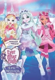 Poster for Ever After High: Epic Winter