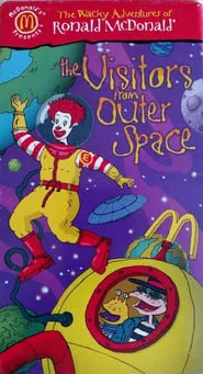 Poster for The Wacky Adventures of Ronald McDonald: The Visitors from Outer Space