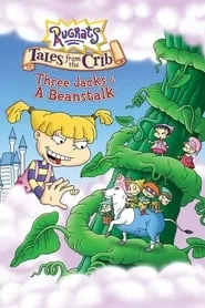 Poster for Rugrats: Tales from the Crib: Three Jacks & A Beanstalk