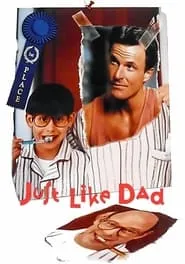 Poster for Just Like Dad