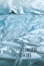 Poster for The Delinquent Season