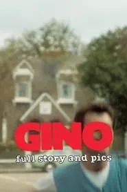 Poster for Gino: Full Story and Pics