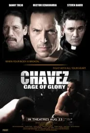Poster for Chavez Cage of Glory