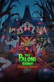 Poster for The Paloni Show! Halloween Special!