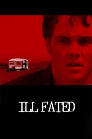 Poster for Ill Fated