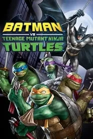Poster for Batman vs Teenage Mutant Ninja Turtles