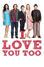 Poster for I Love You Too