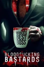Poster for Bloodsucking Bastards