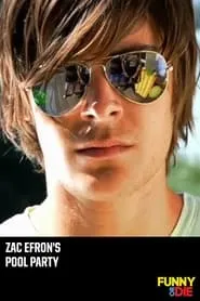Poster for Zac Efron's Pool Party