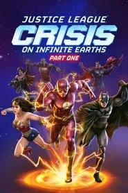 Poster for Justice League: Crisis on Infinite Earths Part One