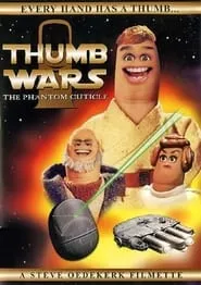Poster for Thumb Wars: The Phantom Cuticle