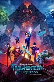 Poster for Trollhunters: Rise of the Titans