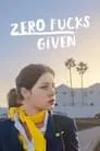 Poster for Zero Fucks Given